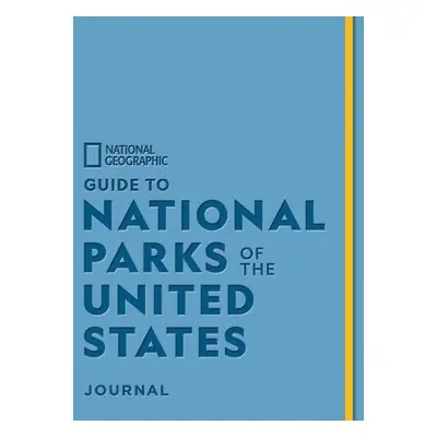 National Geographic Guide to National Parks of the United States Journal - National Geographic