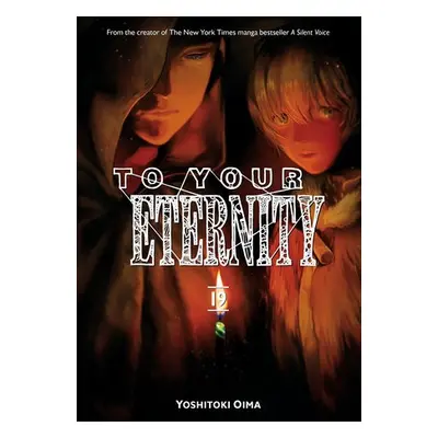 To Your Eternity 19 - Oima, Yoshitoki