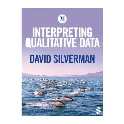 Interpreting Qualitative Data - Silverman, David