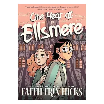 One Year at Ellsmere - Hicks, Faith Erin