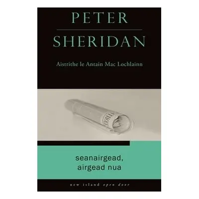 Seanairgead, Airgead Nua - Sheridan, Peter