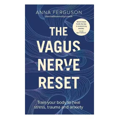 Vagus Nerve Reset - Ferguson, Anna