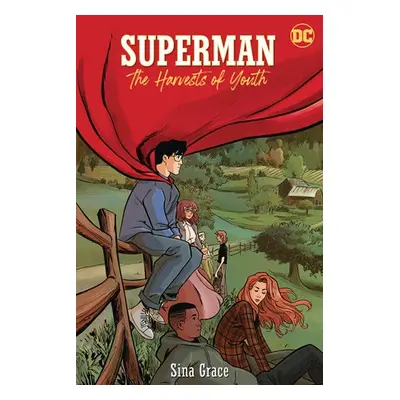 Superman: The Harvests of Youth - Grace, Sina a Grace, Sina