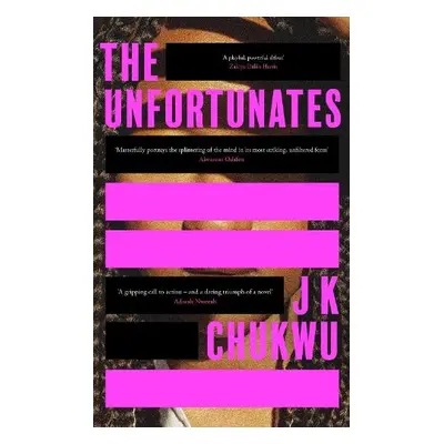 Unfortunates - Chukwu, J K