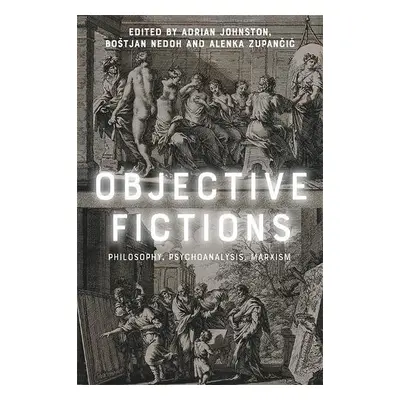 Objective Fictions