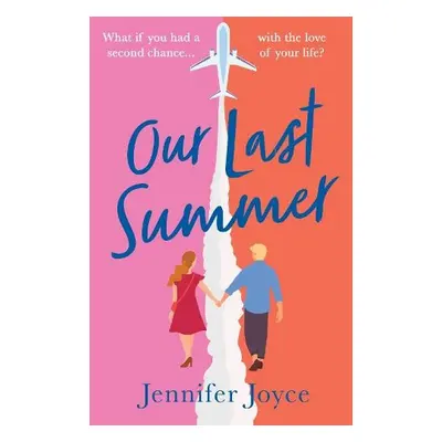 Our Last Summer - Joyce, Jennifer