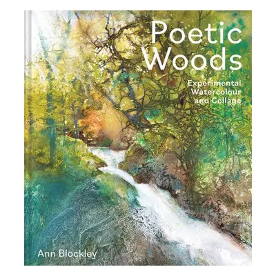 Poetic Woods - Blockley, Ann