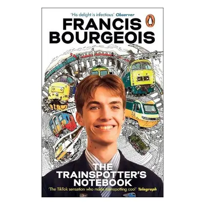 Trainspotter's Notebook - Bourgeois, Francis