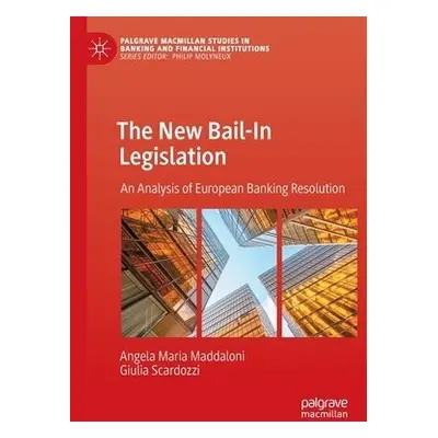 New Bail-In Legislation - Maddaloni, Angela Maria a Scardozzi, Giulia