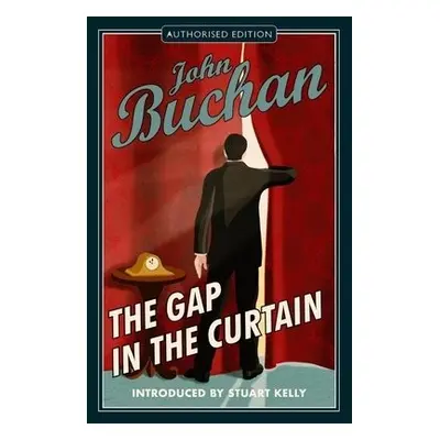 Gap in the Curtain - Buchan, John