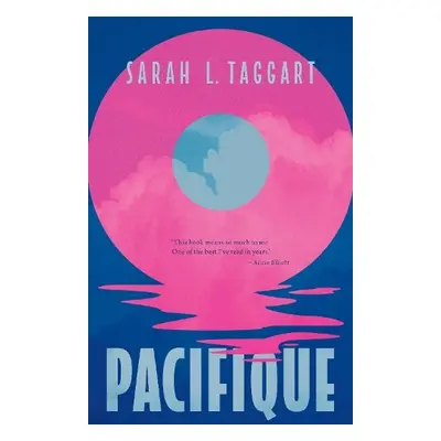 Pacifique - Taggart, Sarah L.