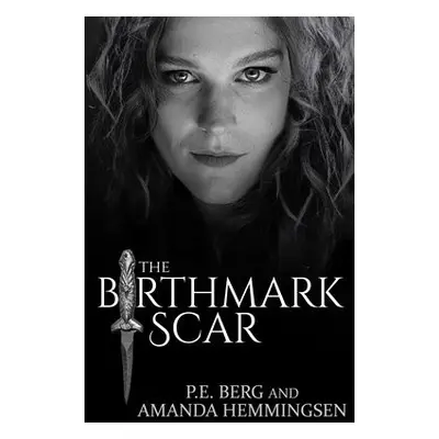 Birthmark Scar - Berg, P. E. (P. E. Berg) a Hemmingsen, Amanda (Amanda Hemmingsen)