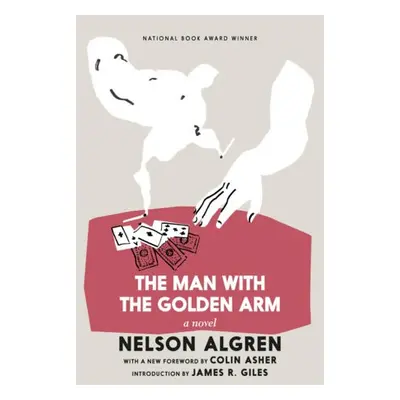 Man With The Golden Arm - Algren, Nelson