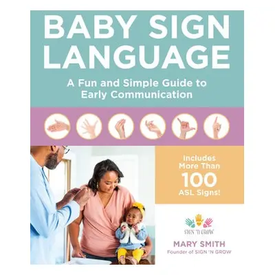 Baby Sign Language - Smith, Mary