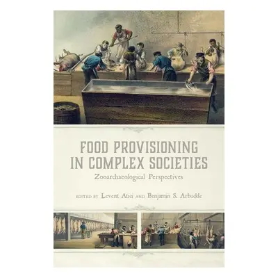 Food Provisioning in Complex Societies