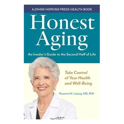 Honest Aging - Leipzig, Rosanne M.