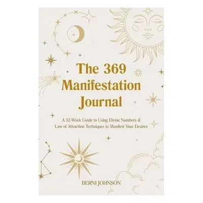 369 Manifestation Journal - Johnson, Berni