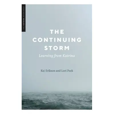 Continuing Storm - Erikson, Kai a Peek, Lori