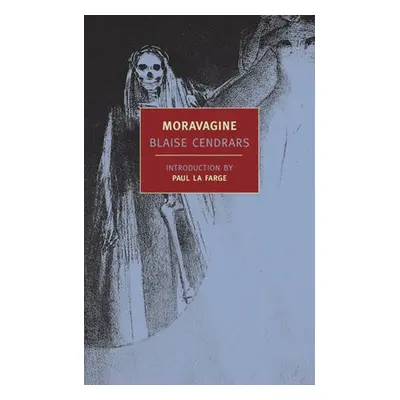 Moravagine - Cendrars, Blaise