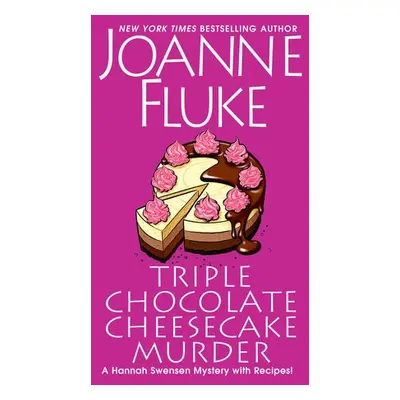 Triple Chocolate Cheesecake Murder - Fluke, Joanne