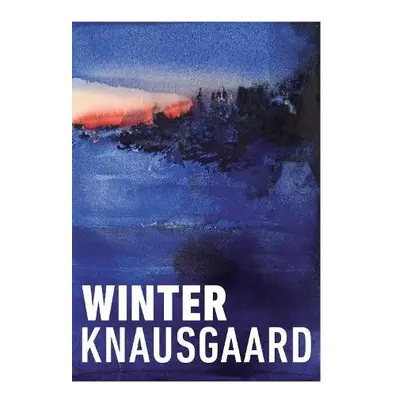 Winter - Knausgaard, Karl Ove