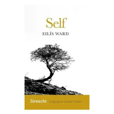 Self - Ward, Eilis