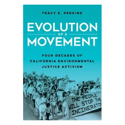 Evolution of a Movement - Perkins, Tracy E.