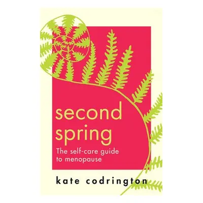 Second Spring - Codrington, Kate