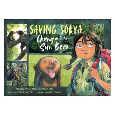 Saving Sorya – Chang and the Sun Bear - Trang, Nguyen Thi Thu