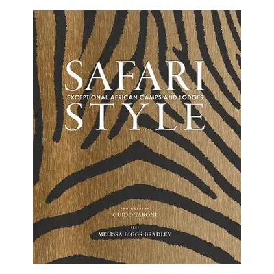 Safari Style - Biggs Bradley, Melissa