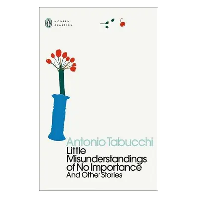 Little Misunderstandings of No Importance - Tabucchi, Antonio