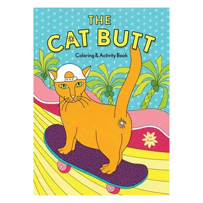 Cat Butt Coloring and Activity Book - Brains, Val