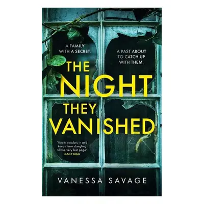 The Night They Vanished - Savage, Vanessa