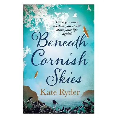 Beneath Cornish Skies - Ryder, Kate