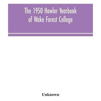 1950 Howler Yearbook of Wake Forest College