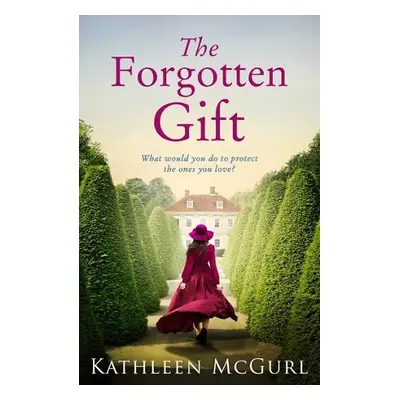 Forgotten Gift - McGurl, Kathleen