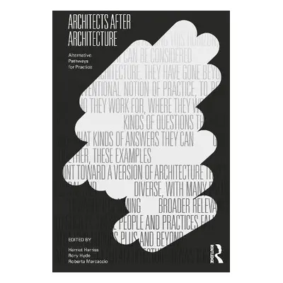 Architects After Architecture