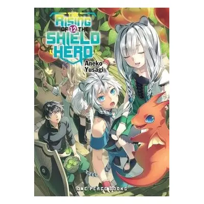 Rising of the Shield Hero Volume 12: Light Novel - Yusagi, Aneko