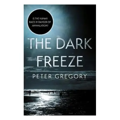 Dark Freeze - Gregory, Peter