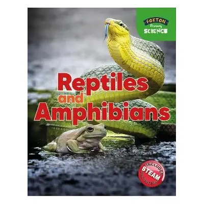 Foxton Primary Science: Reptiles and Amphibians (Key Stage 1 Science) - Tyrrell, Nichola