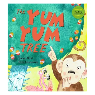 Yum Yum Tree - Wild, Jonnie