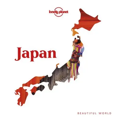 Lonely Planet Beautiful World Japan - Lonely Planet