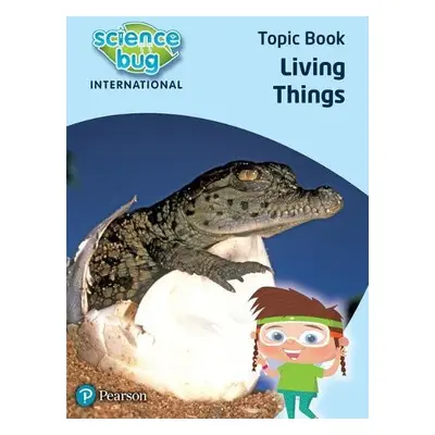 Science Bug: Living things Topic Book - Herridge, Deborah a Barnett, Janet