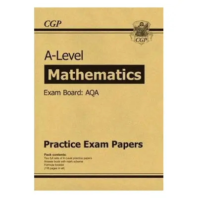 A-Level Maths AQA Practice Papers - CGP Books