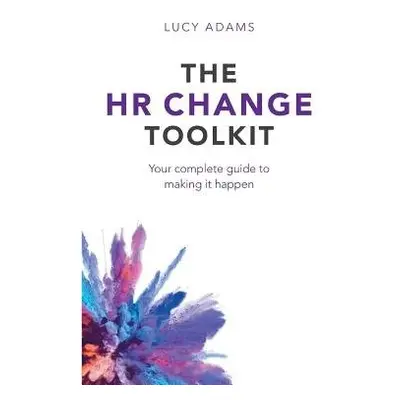 HR Change Toolkit - Adams, Lucy