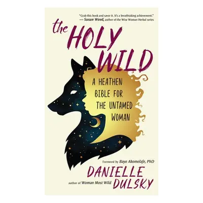 Holy Wild - Dulsky, Danielle