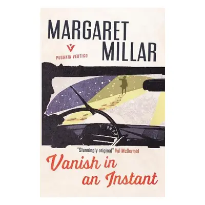 Vanish in an Instant - Millar, Margaret