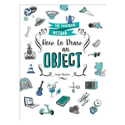 How to Draw an Object - Mouton, Soizic