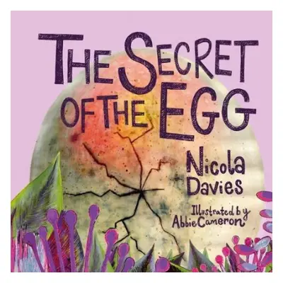 Secret of the Egg, The - Davies, Nicola