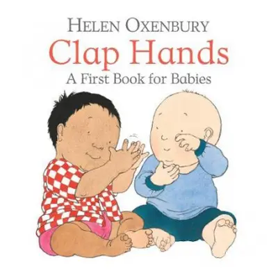 Clap Hands - Oxenbury, Helen